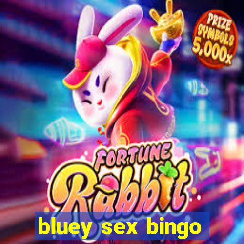 bluey sex bingo